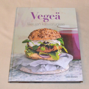 Linda Kovanen Vegeä - Liikkujan kasvisruokaa